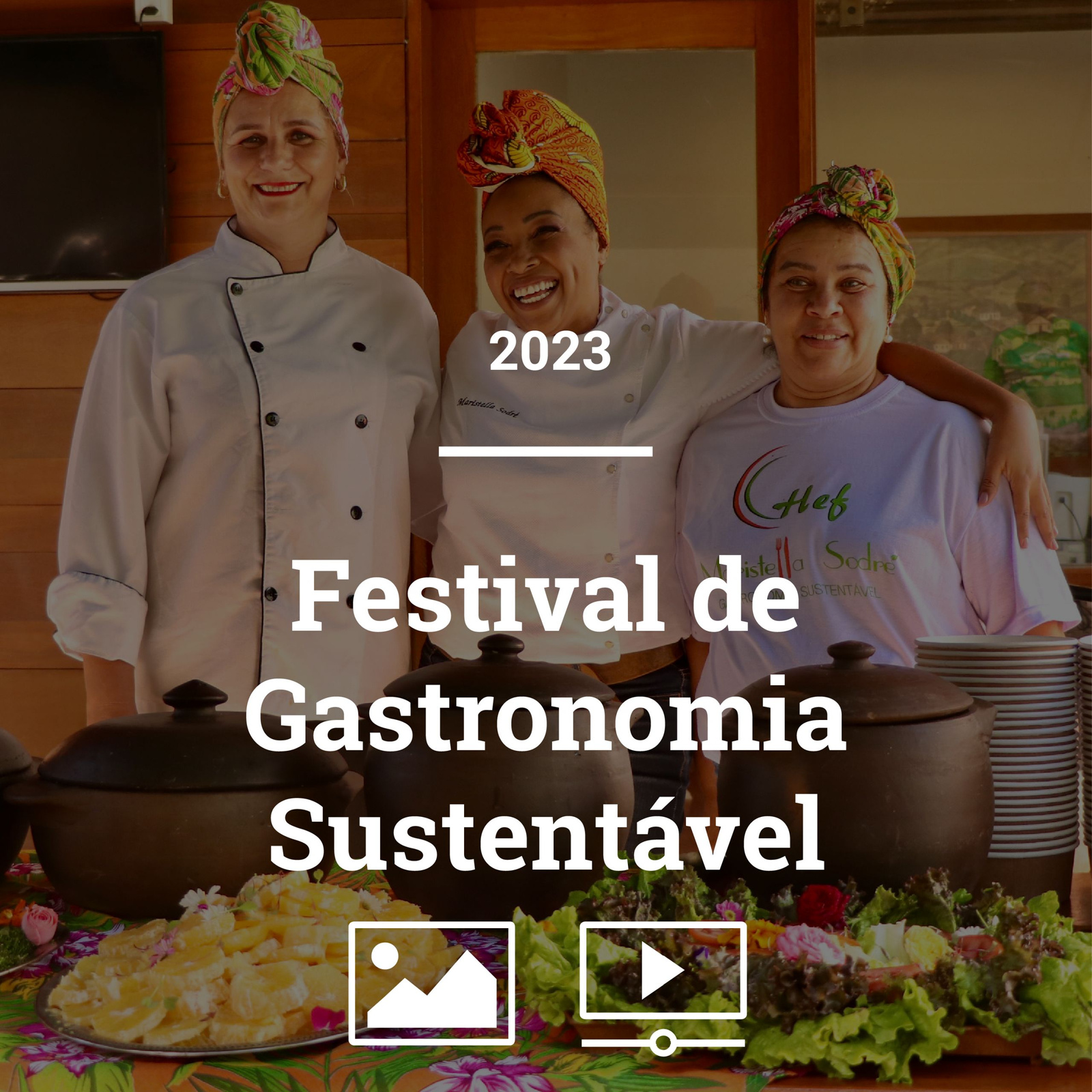 Imagem de capa para Galeria do evento Festival de Gastronomia Sustentável